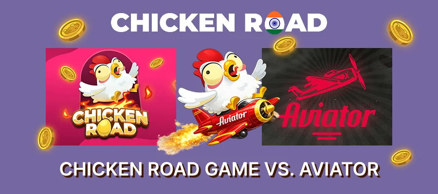 Chicken Road or Aviator Game